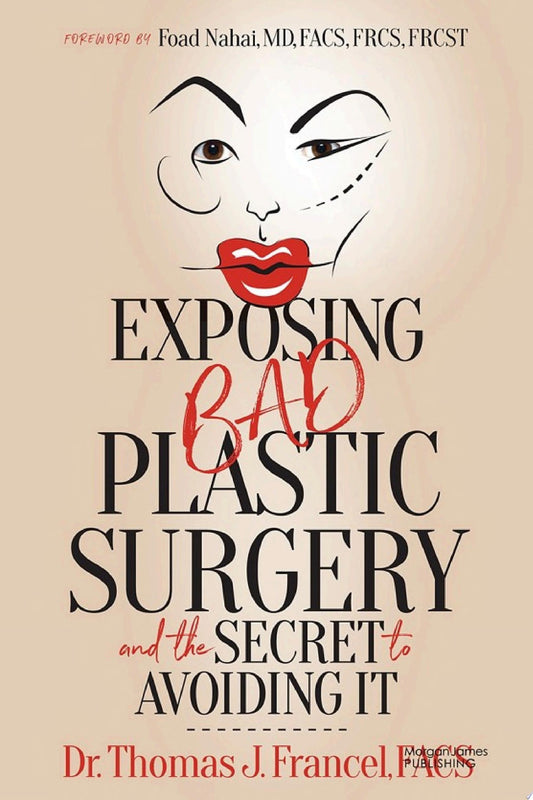 Exposing Bad Plastic Surgery: and the Secret to Avoiding It