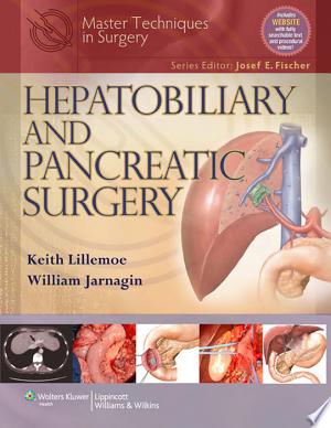 Master Techniques in Surgery: Hepatobiliary and Pancreatic Surgery