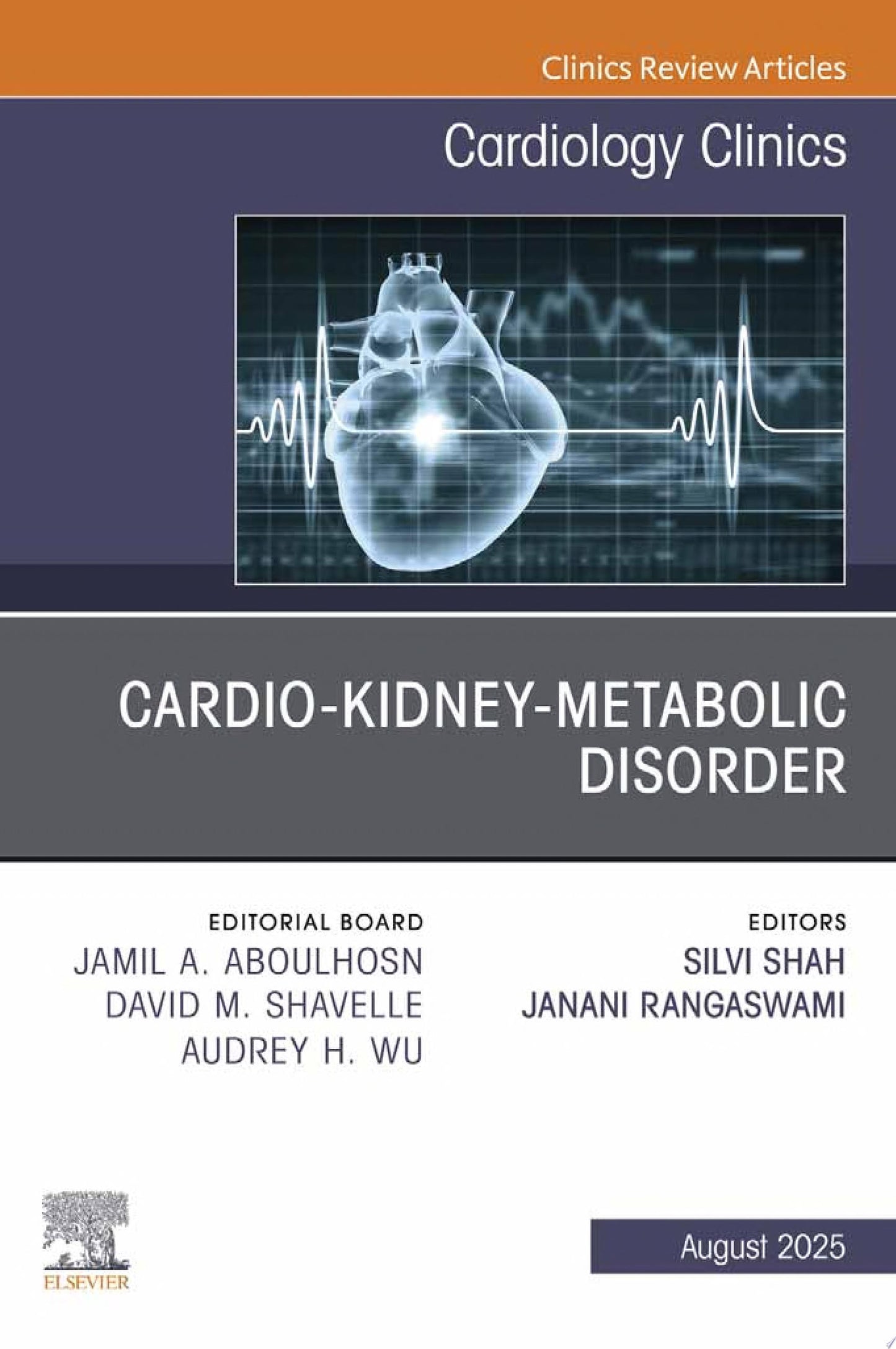 Cardio-Kidney-Metabolic Disorder, An Issue of Cardiology Clinics