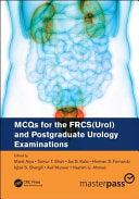 MCQs for the FRCS and Postgraduate Urology Examination