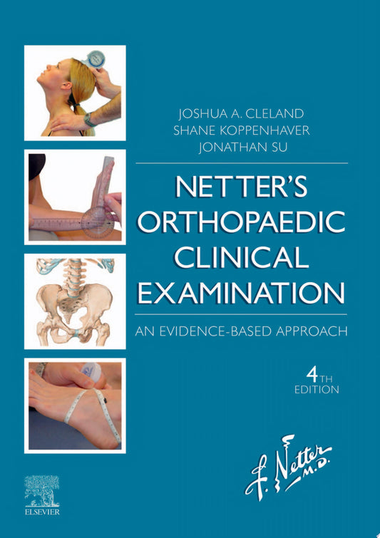 Netter’s Orthopaedic Clinical Examination: An Evidence-Based Approach, 4th Edition