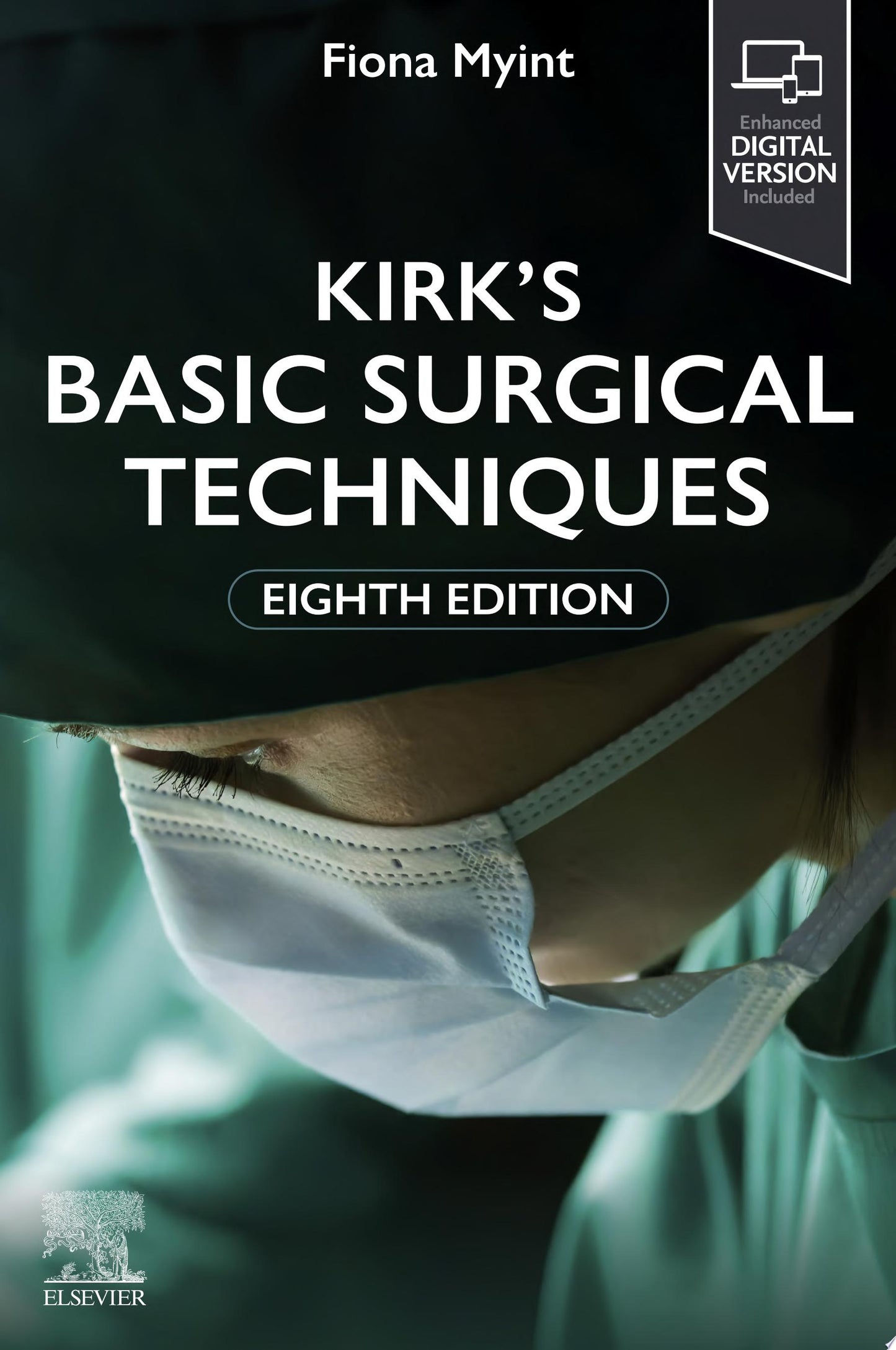 Kirk’s Basic Surgical Techniques, 7e