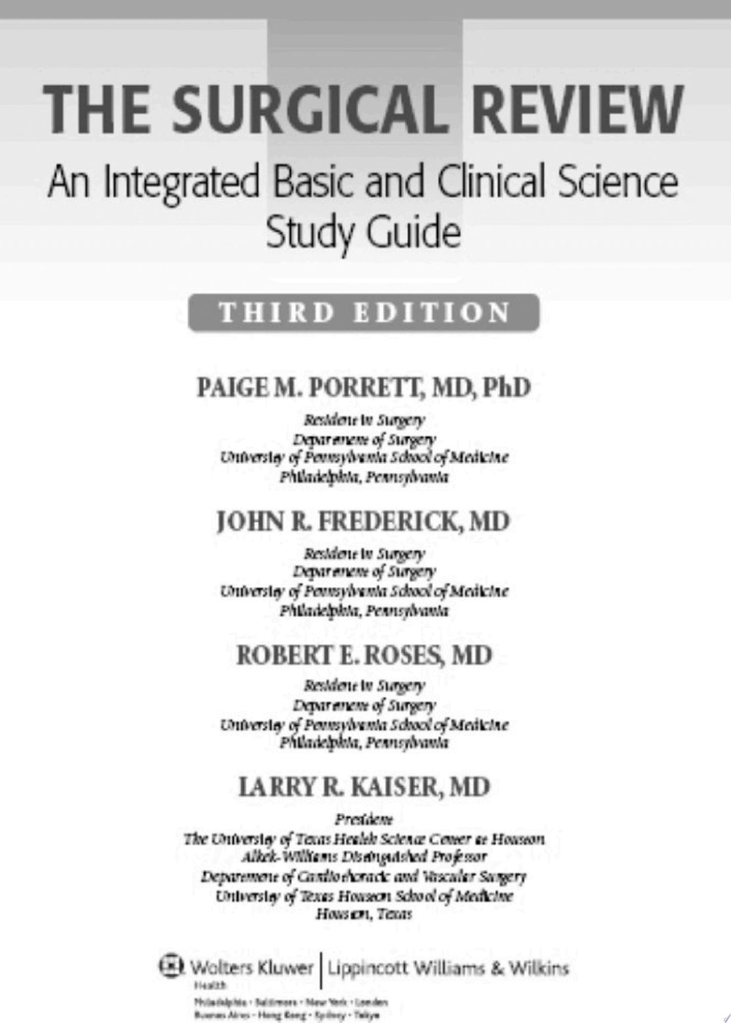 The Surgical Review: An Integrated Basic and Clinical Science Study Guide / Edition 3