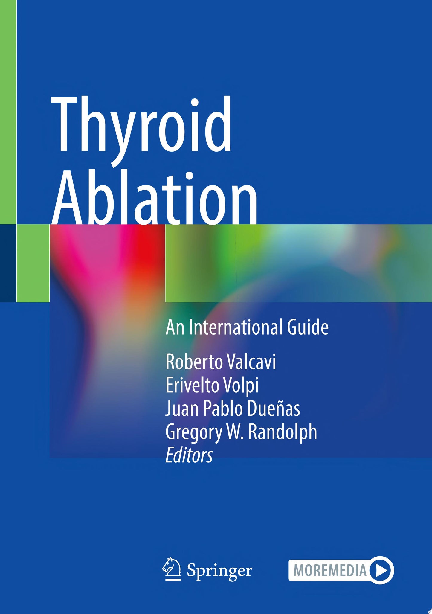 Thyroid Ablation: An International Guide