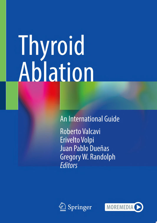 Thyroid Ablation: An International Guide