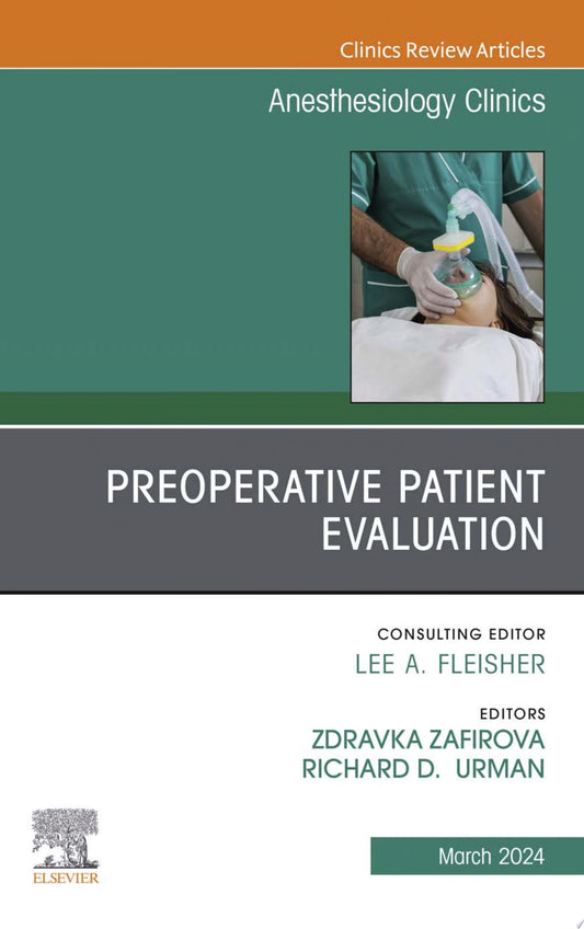 Value-Based Care, An Issue of Anesthesiology Clinics, 1e