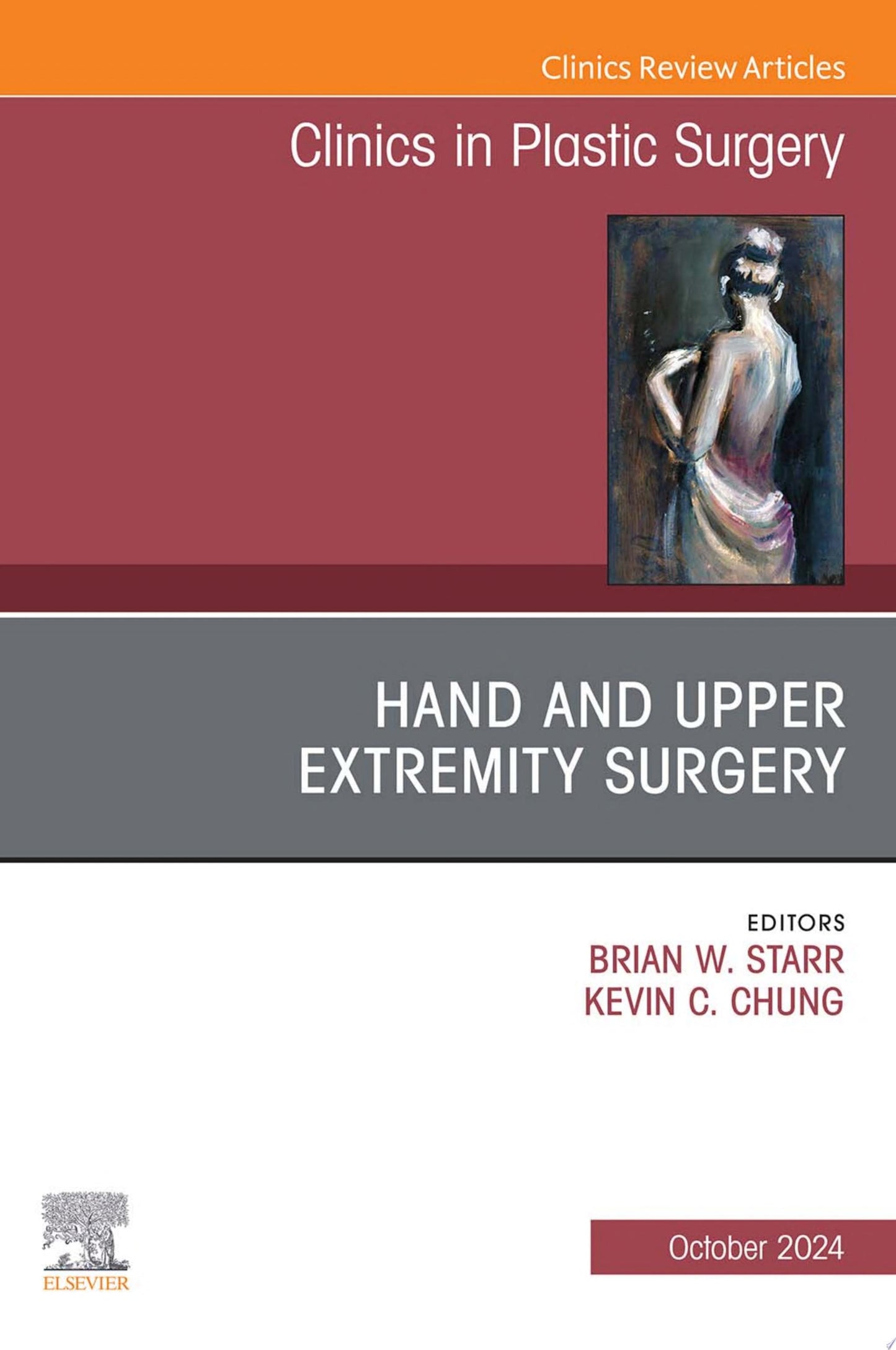 Hand and Upper Extremity Surgery, An Issue of Clinics in Plastic Surgery