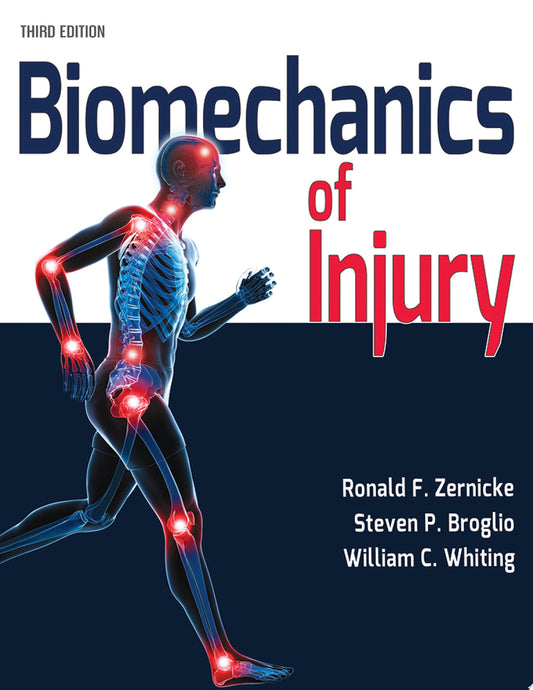 Biomechanics of Injury, 3rd Edition