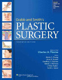 Grabb and Smith’s Plastic Surgery, 7th Edition