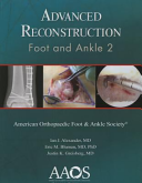 Advanced Reconstruction: Foot and Ankle 2