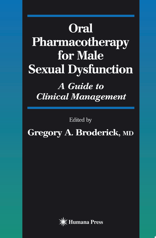 Oral Pharmacotherapy for Male Sexual Dysfunction: A Guide to Clinical Management