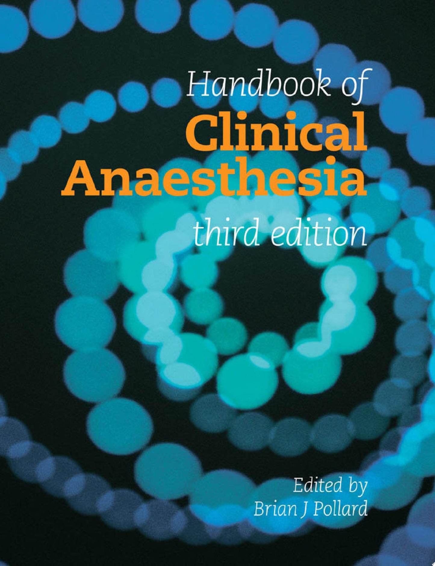 Handbook of Clinical Anaesthesia 3E