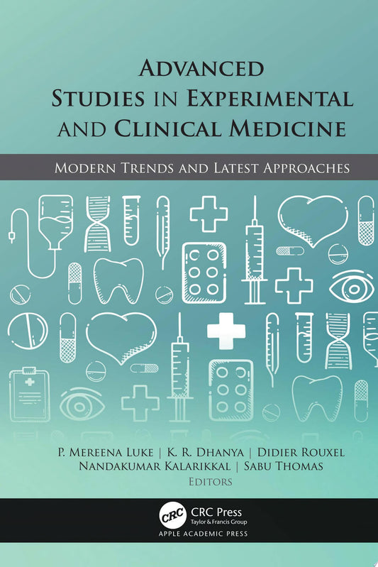 Advanced Studies in Experimental and Clinical Medicine: Modern Trends and Latest Approaches