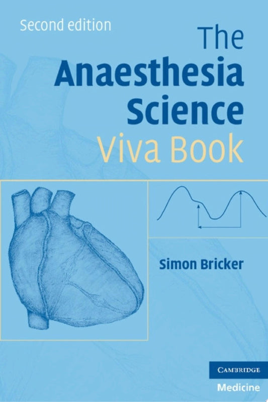 The Anaesthesia Science Viva Book, 4th Edition