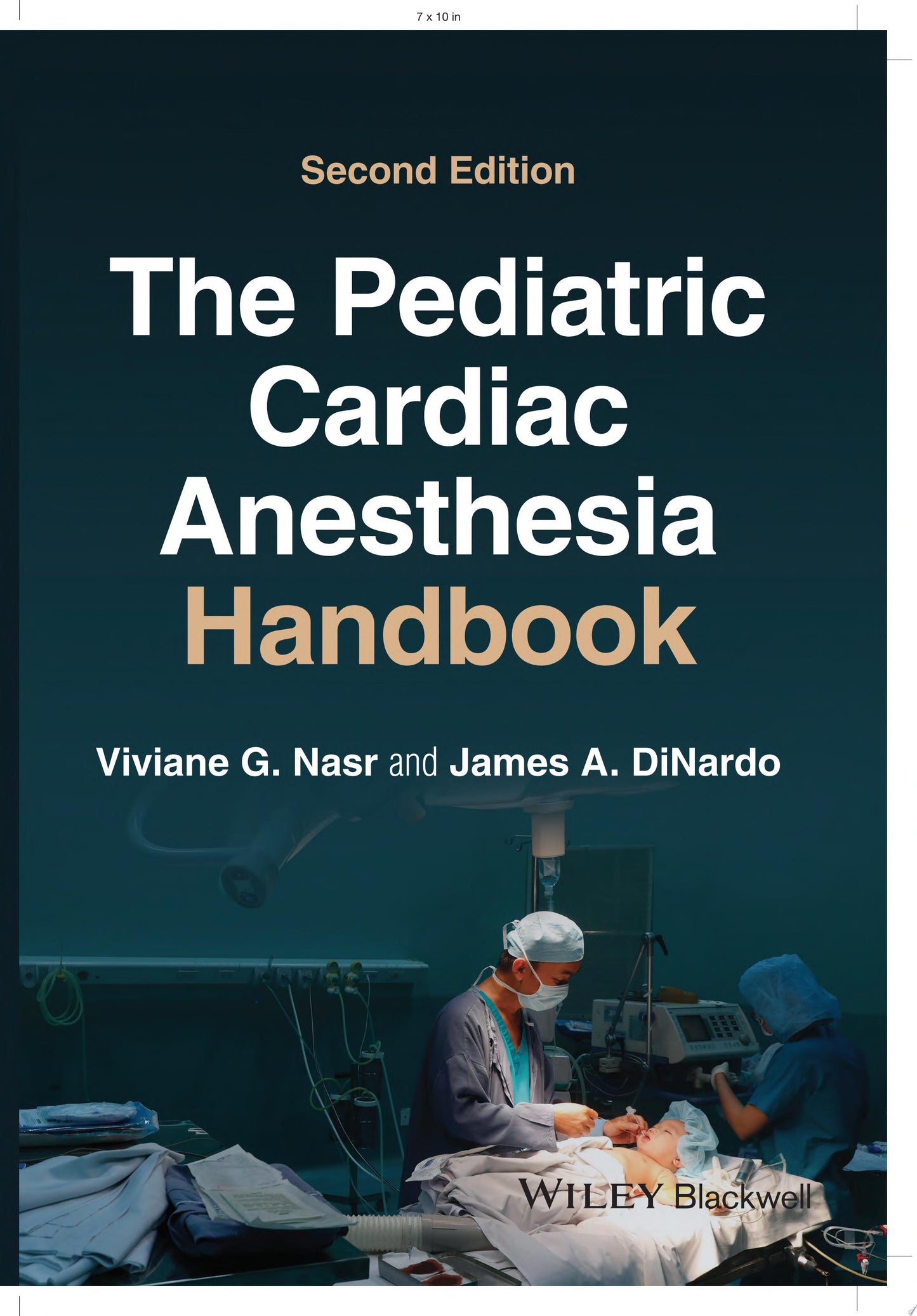 The Pediatric Cardiac Anesthesia Handbook, 2nd Edition