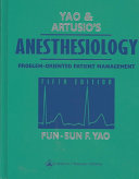 Yao & Artusio’s Anesthesiology: Problem-Oriented Patient Management, Ninth Edition
