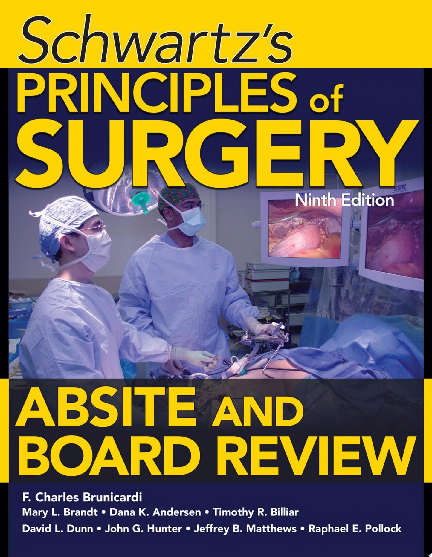 Schwartz’s Principles of Surgery ABSITE and Board Review, Ninth Edition