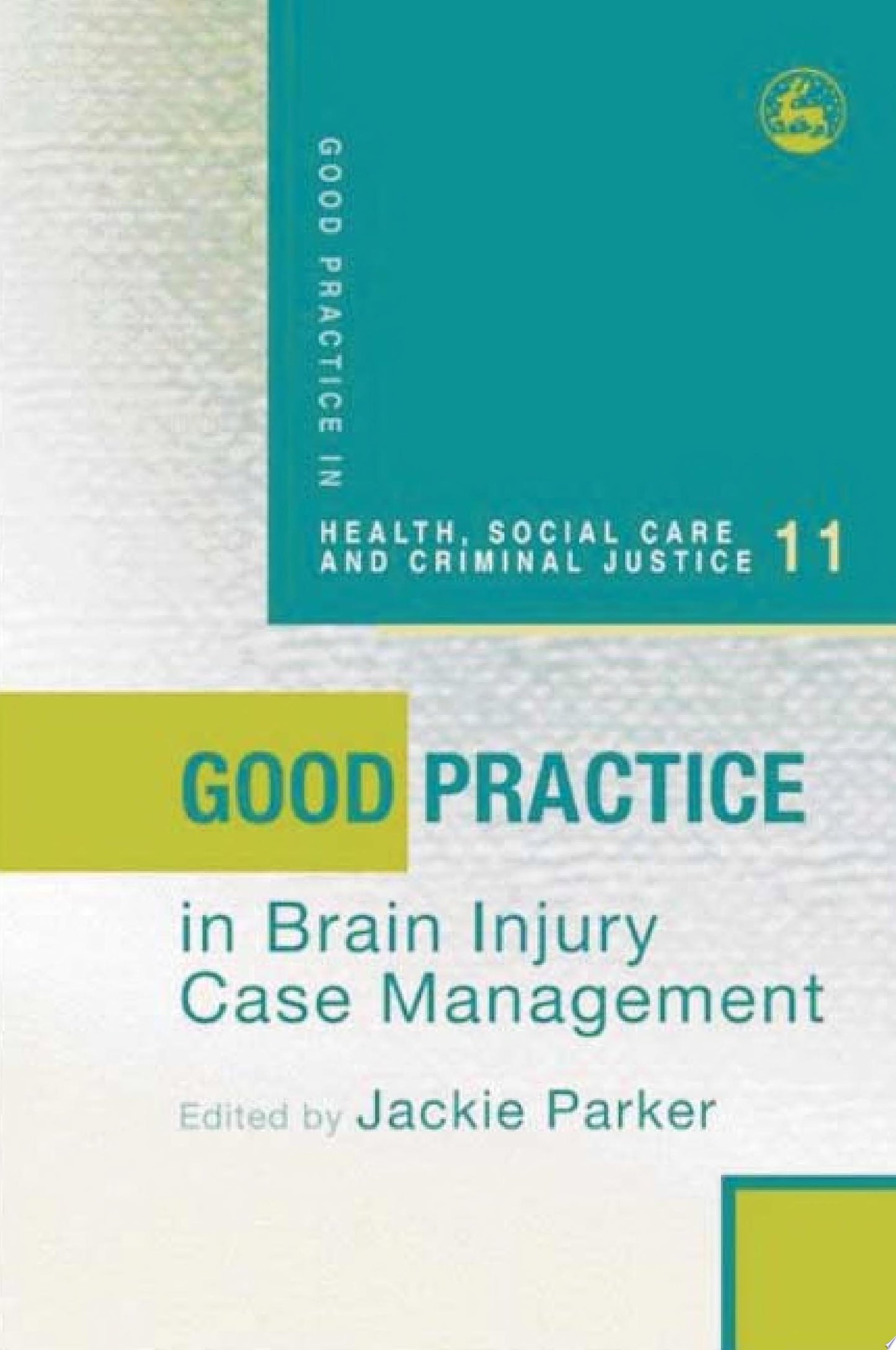 Good Practice in Brain Injury Case Management