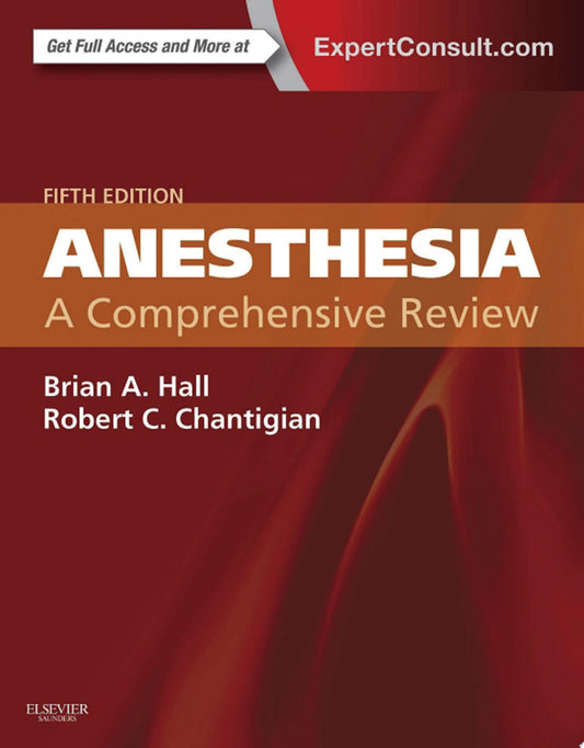 Anesthesia: A Comprehensive Review, 4e