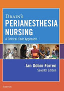 Drain’s PeriAnesthesia Nursing: A Critical Care Approach, 6e
