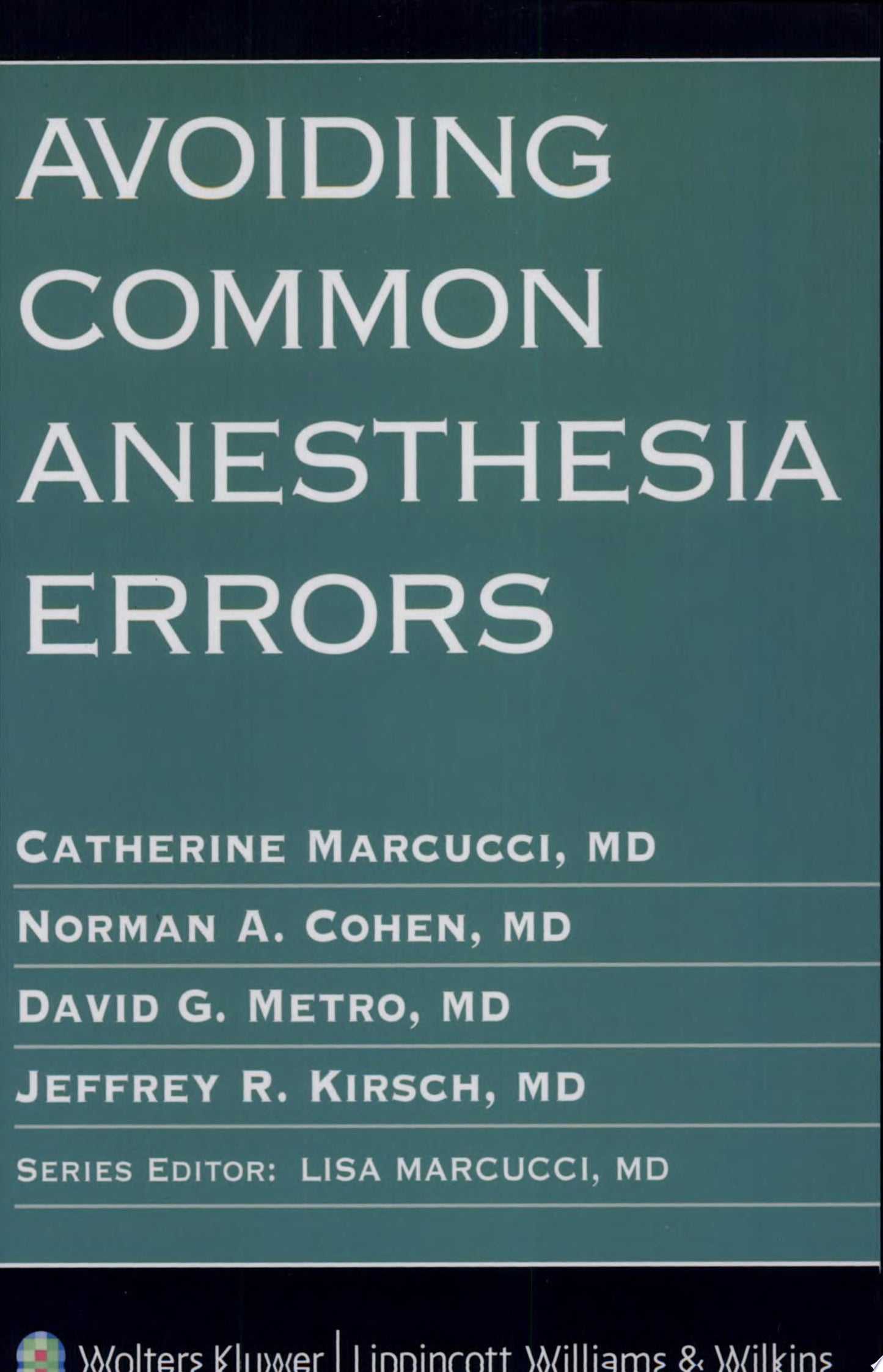 Avoiding Common Anesthesia Errors, 2nd Edition