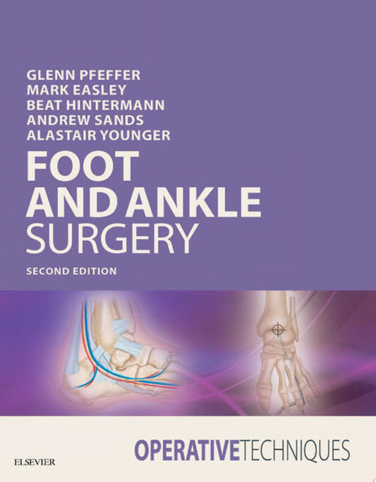 Operative Techniques in Foot and Ankle Surgery, 2nd Edition