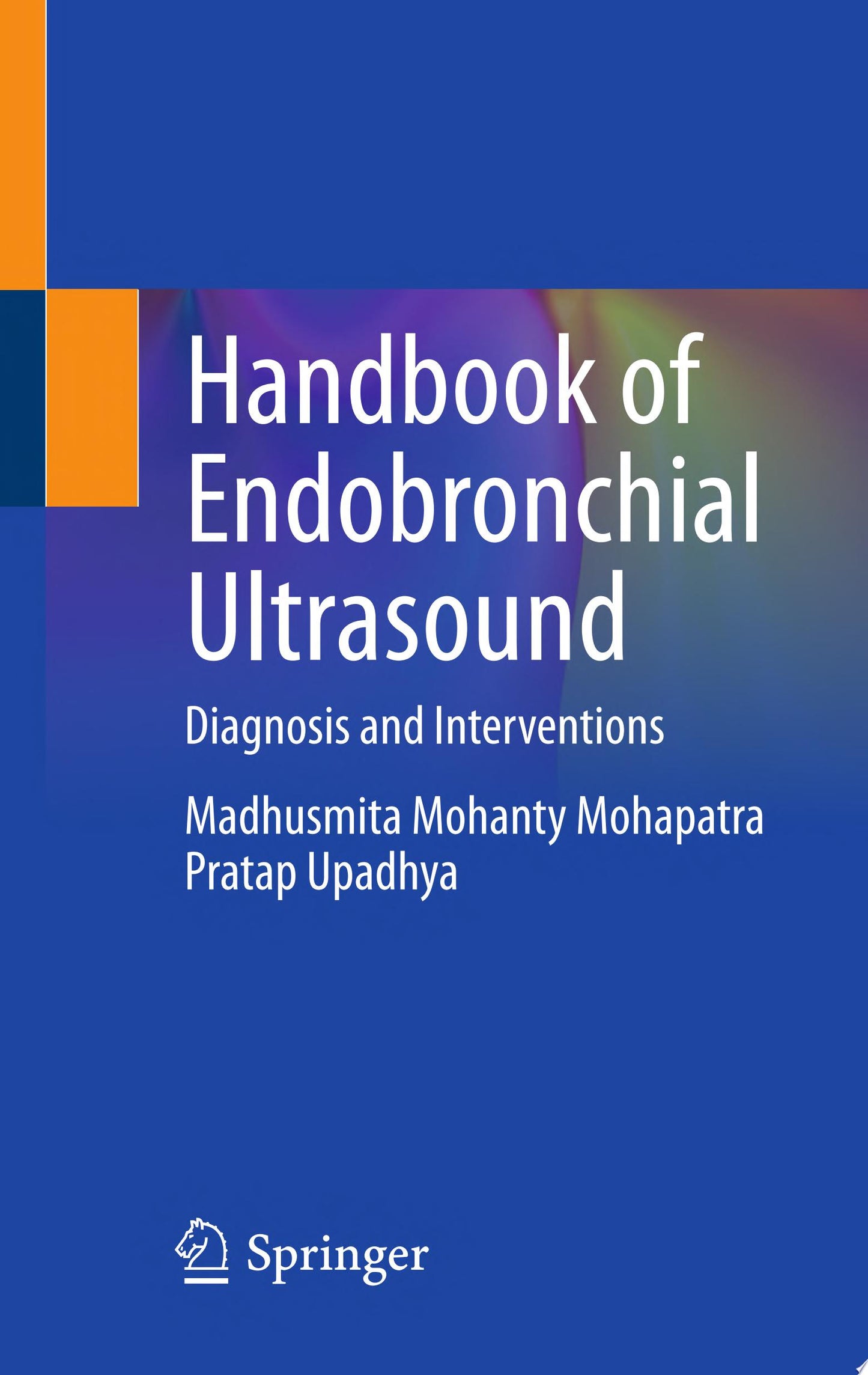 Handbook of Endobronchial Ultrasound: Diagnosis and Interventions