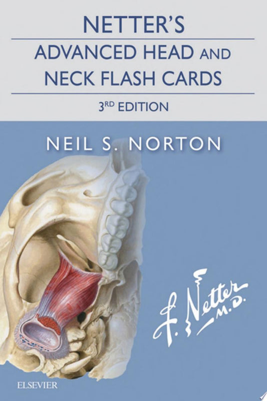 Netter’s Advanced Head & Neck Flash Cards Updated Edition