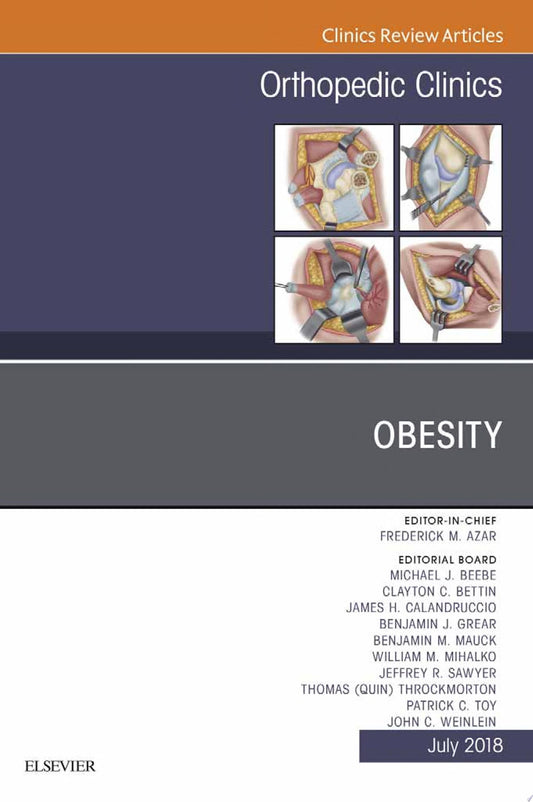 Obesity, An Issue of Orthopedic Clinics