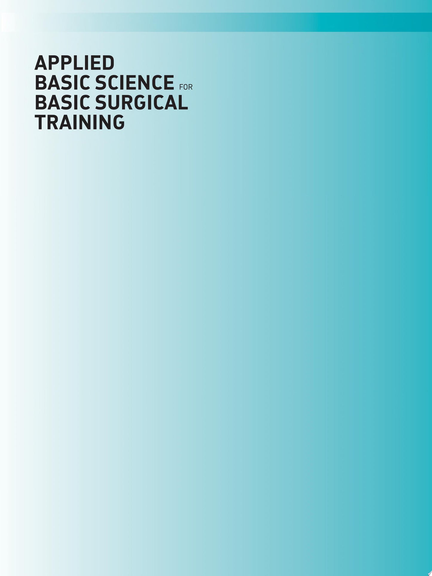 Basic Science for the MRCS, 2nd Edition
