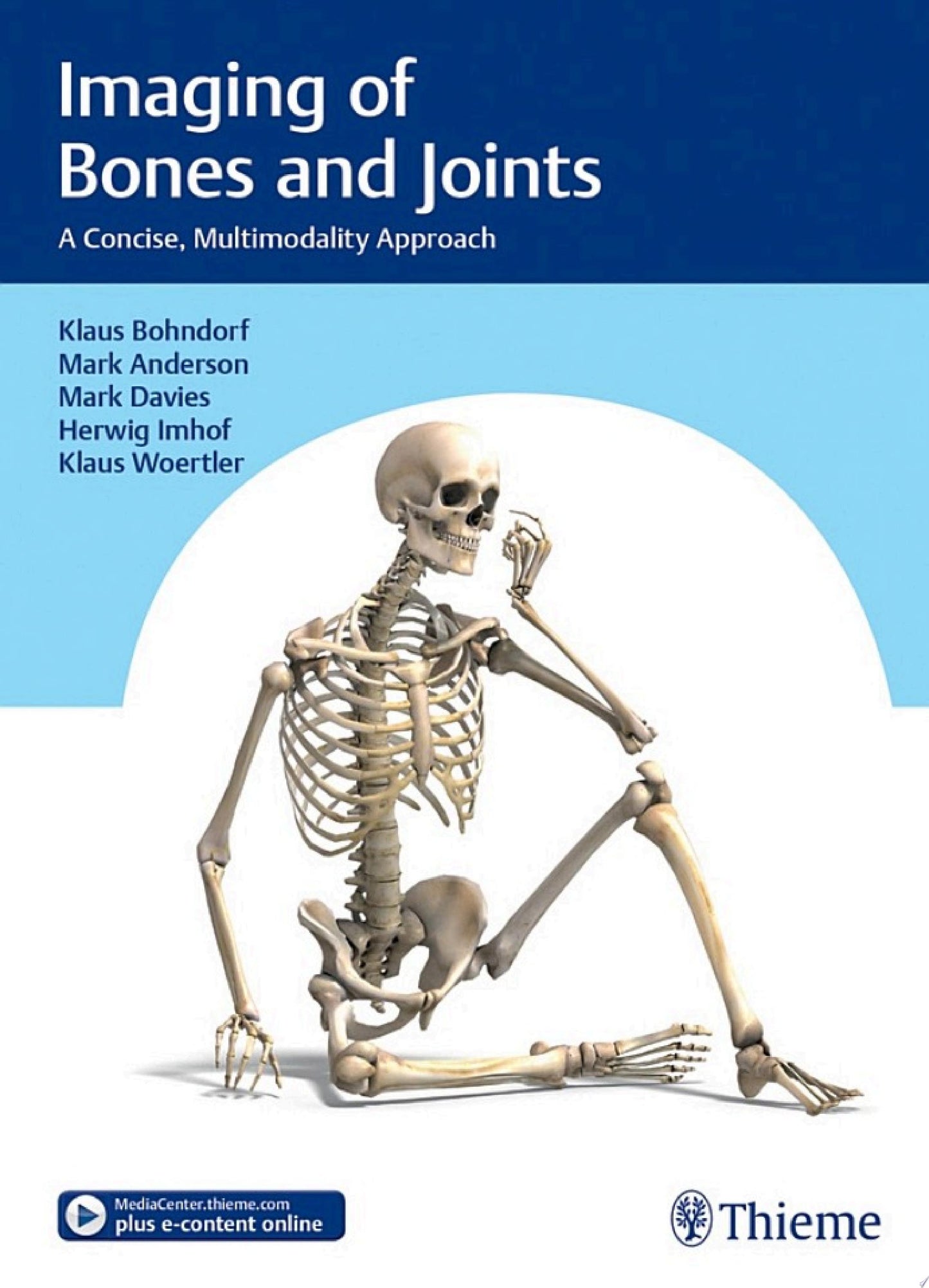 Imaging of Bones and Joints: A Concise, Multimodality Approach,1st edition
