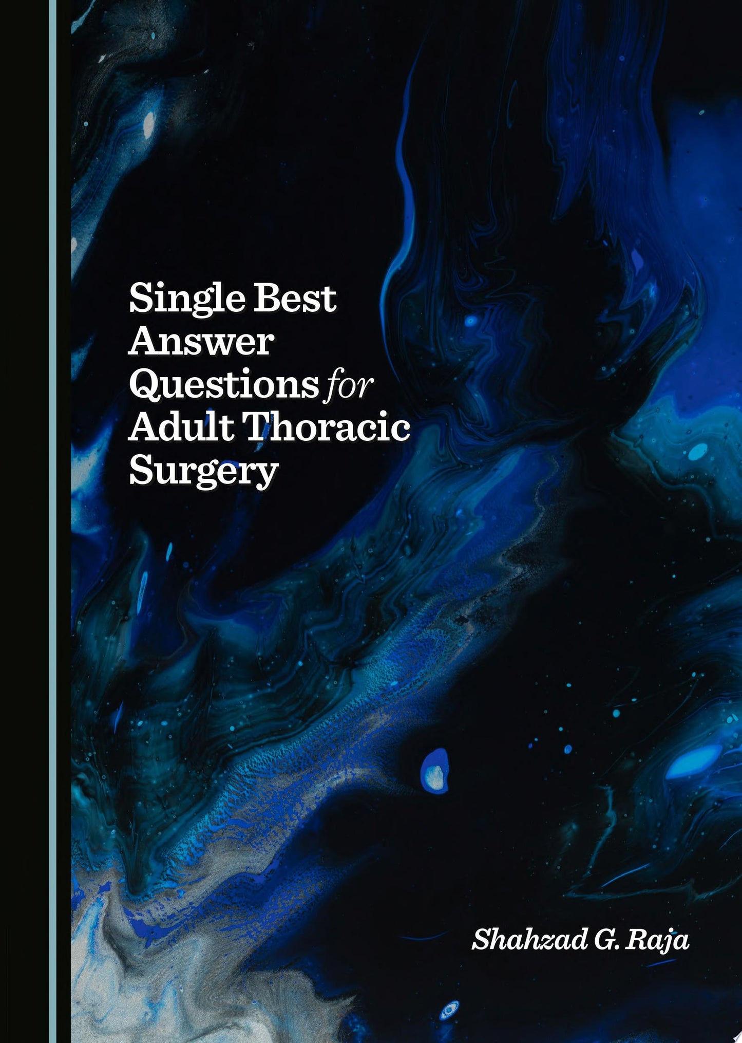 Single Best Answer Questions in Cardiothoracic Surgery
