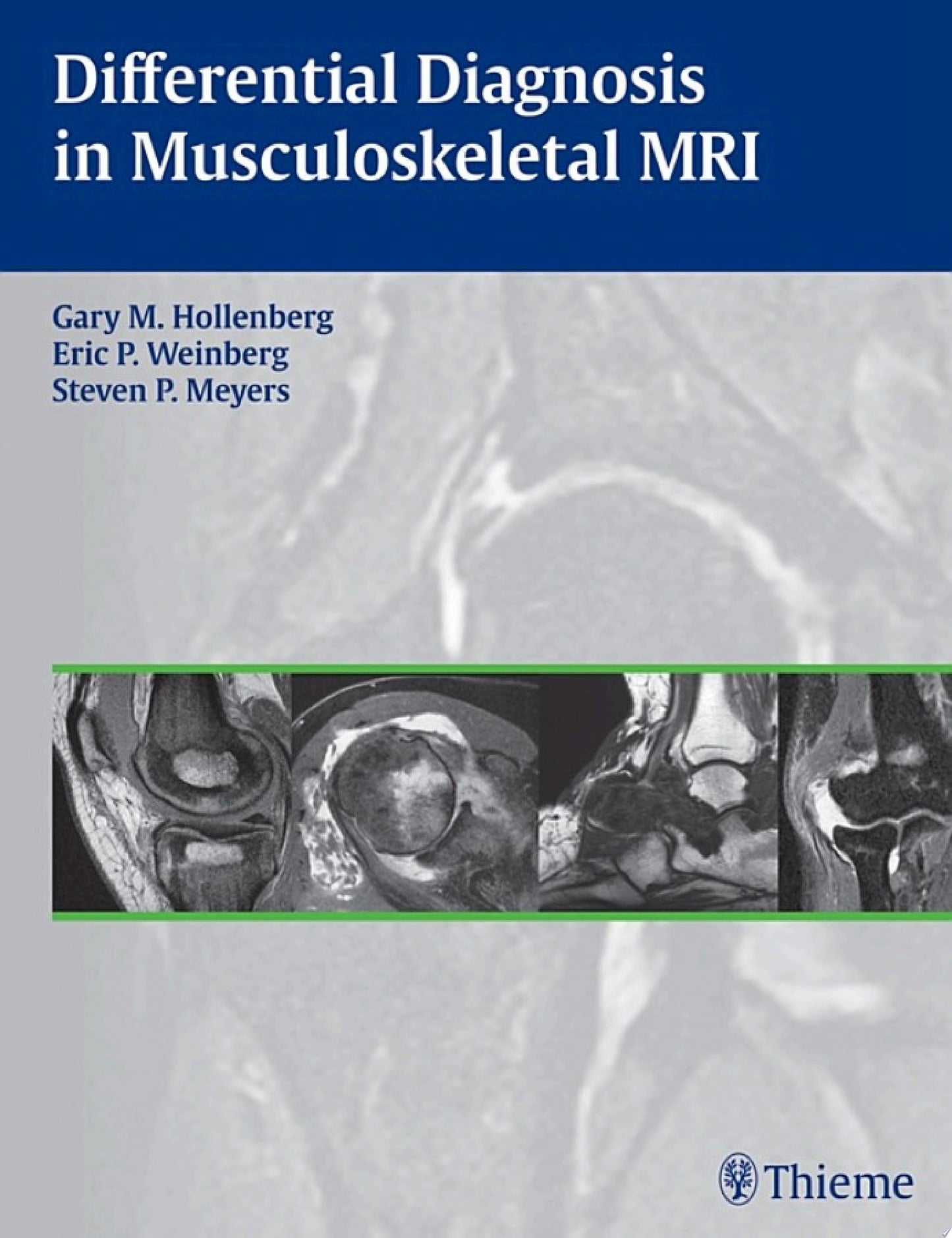 Differential Diagnosis in Musculoskeletal MRI