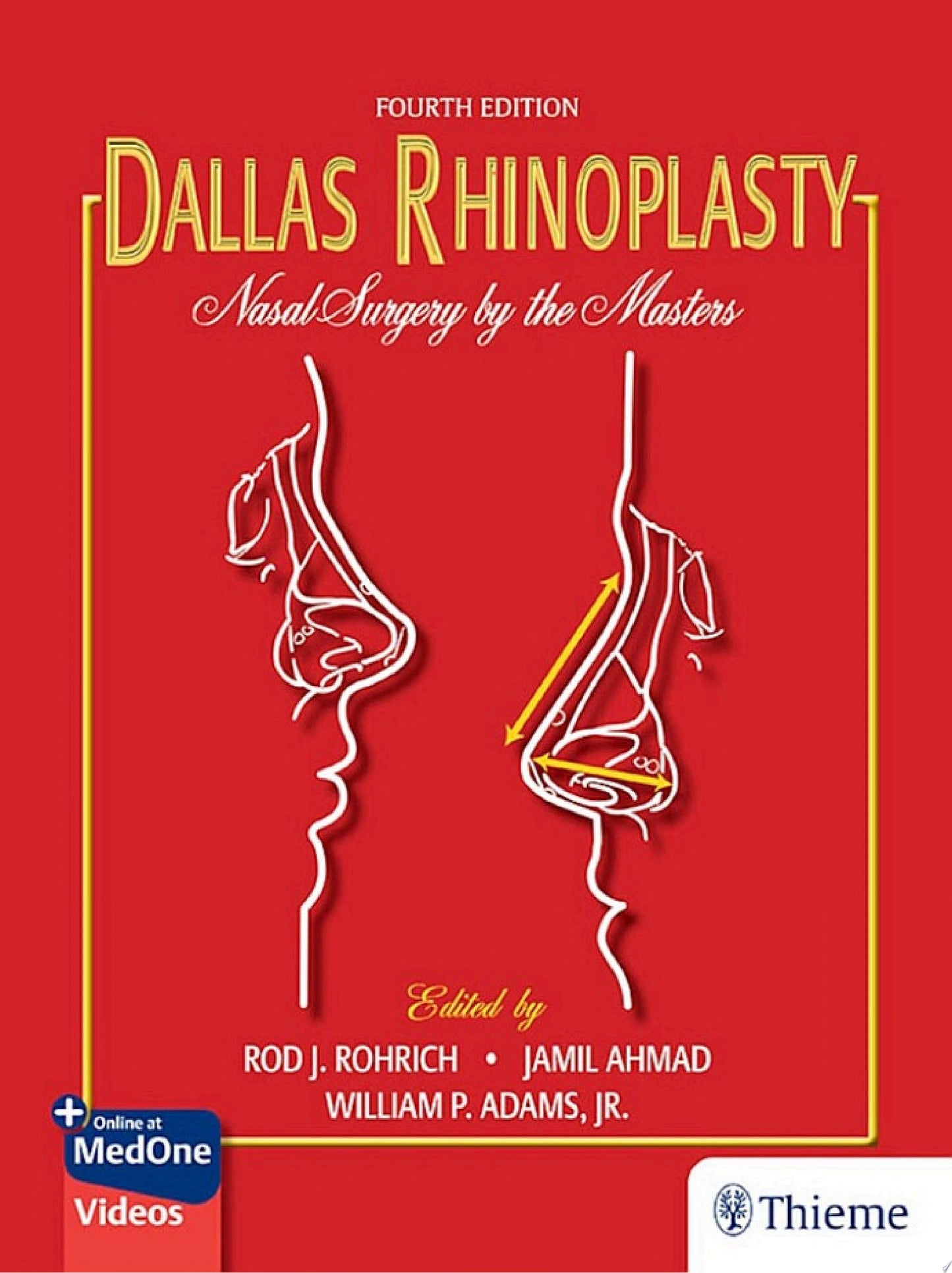 Dallas Rhinoplasty Nasal Surgery by the Masters 4th Edition + Videos