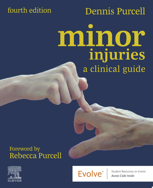 Minor Injuries: A Clinical Guide, 3rd Edition