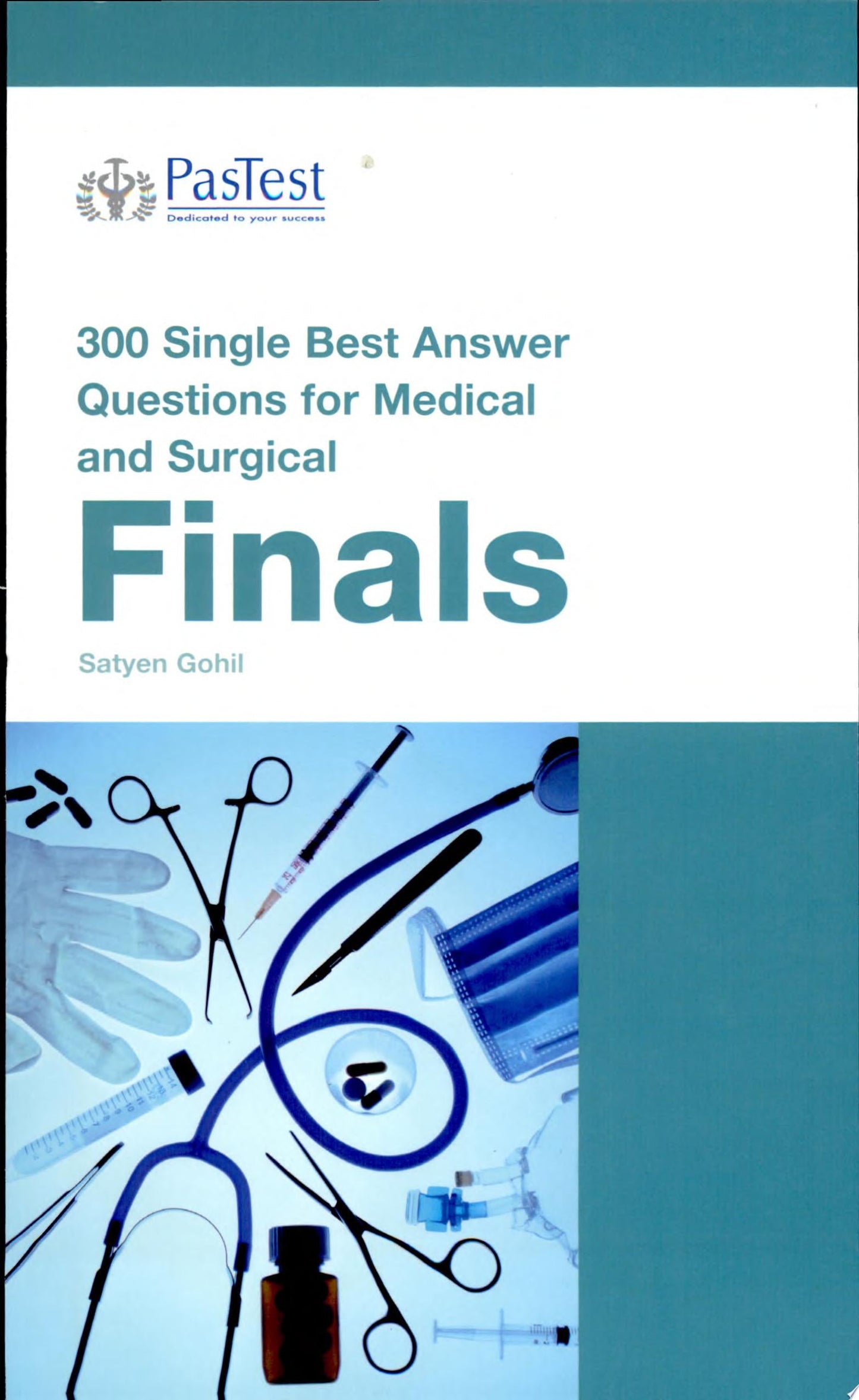 300 Single Best Answers for Medical and Surgical Finals, Second Edition