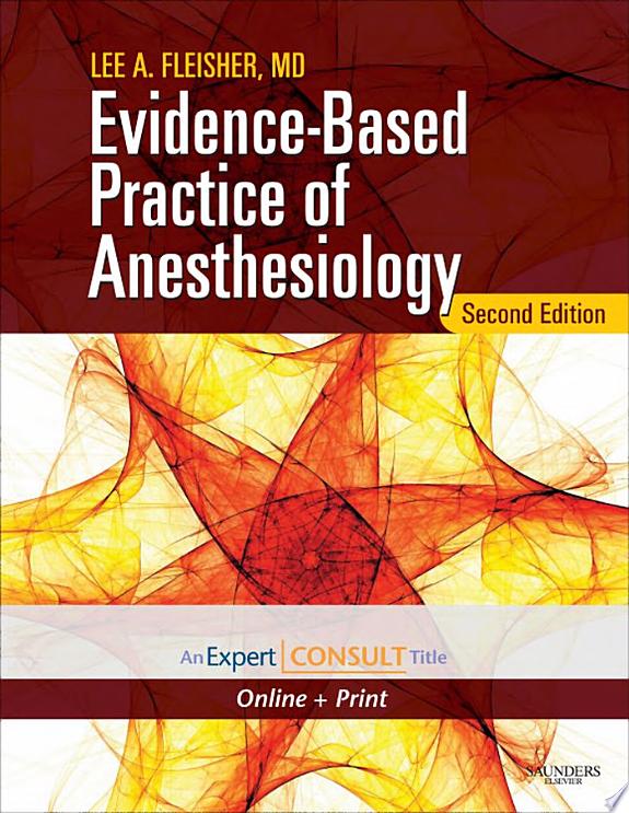 Evidence-Based Practice of Anesthesiology, 3e