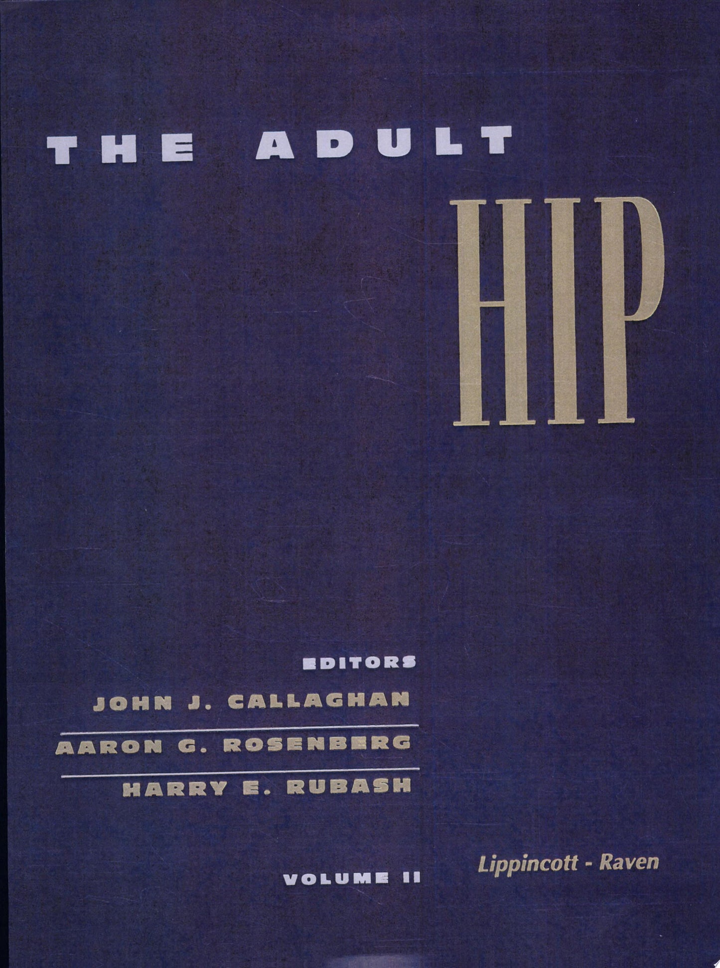 The Adult Hip: Hip Preservation Surgery