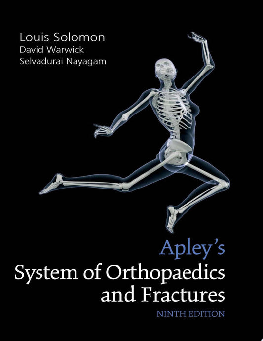 Apley’s System of Orthopaedics and Fractures, Ninth edition