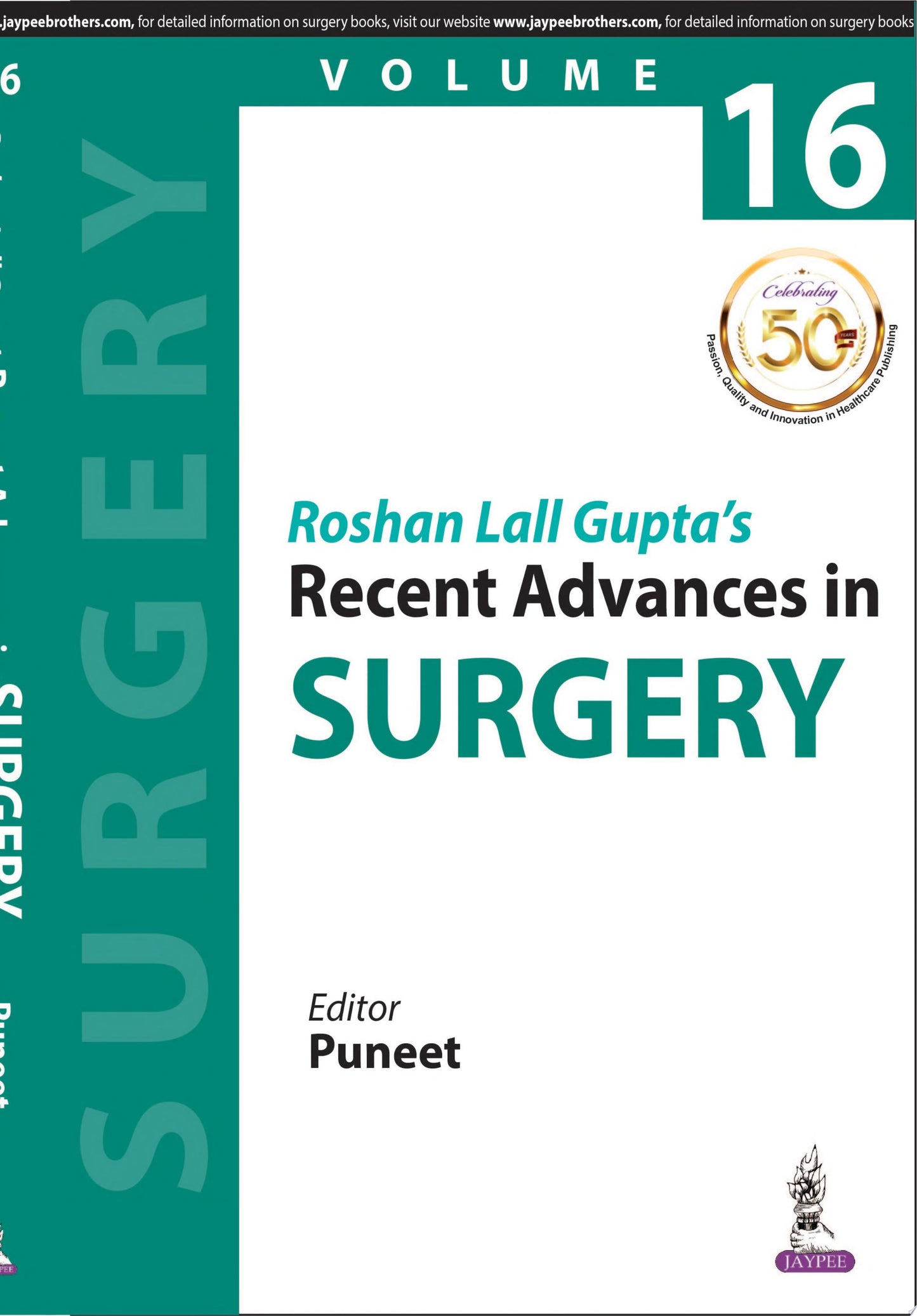 Roshan Lall Gupta’s Recent Advances in Surgery