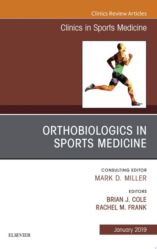 OrthoBiologics in Sports Medicine, An Issue of Clinics in Sports Medicine
