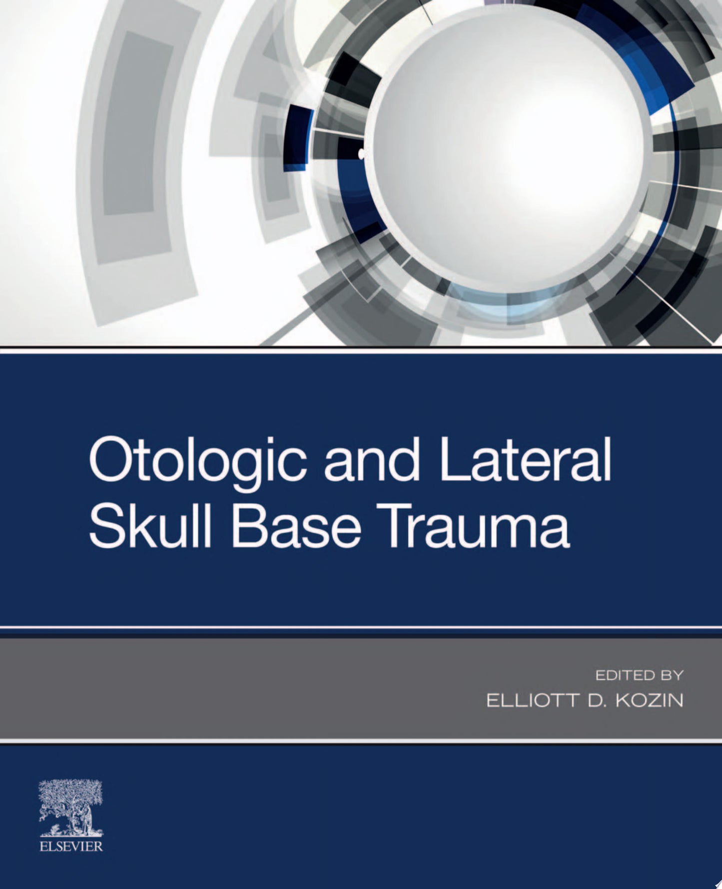 Otologic and Lateral Skull Base Trauma