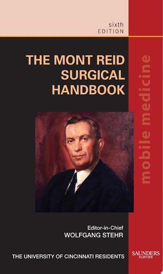 The Mont Reid Surgical Handbook E-Book: Mobile Medicine Series, 7th Edition