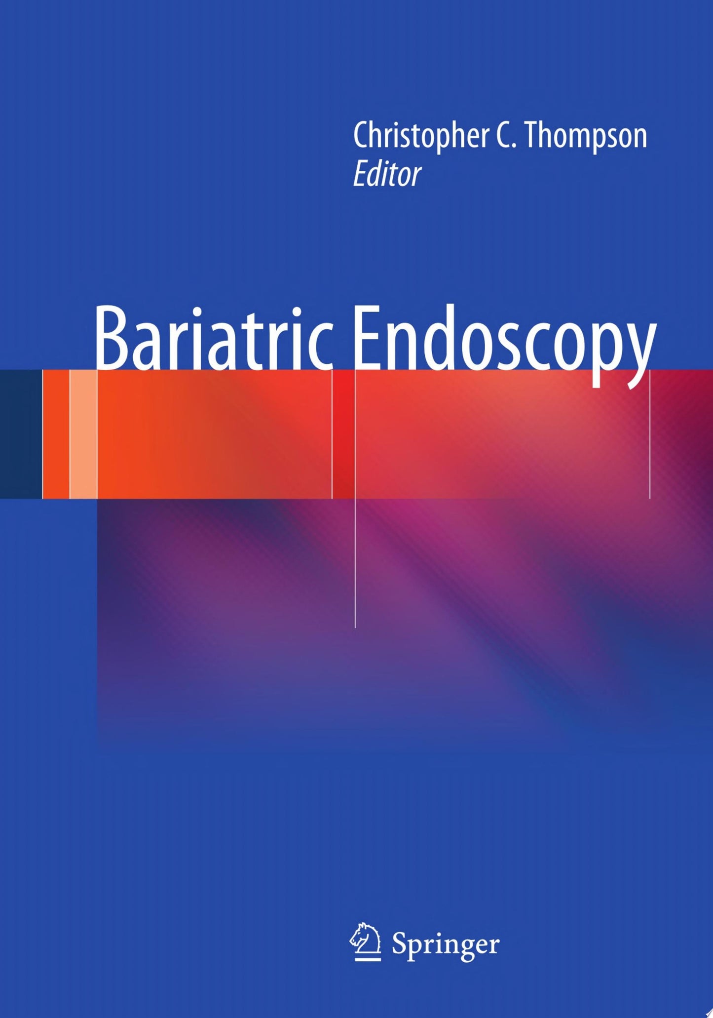 Bariatric Endoscopy, 2nd Edition