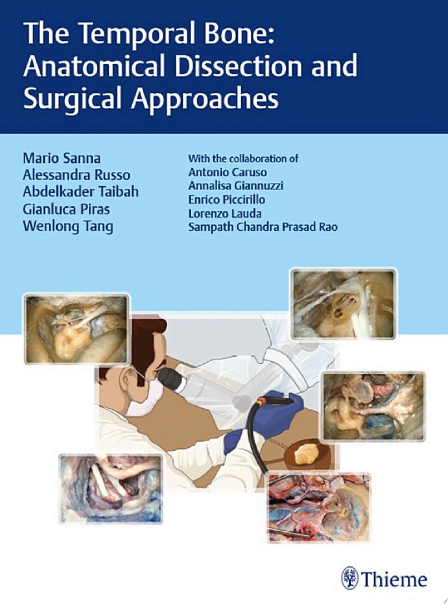 The Temporal Bone: A Manual for Dissection and Surgical Approaches