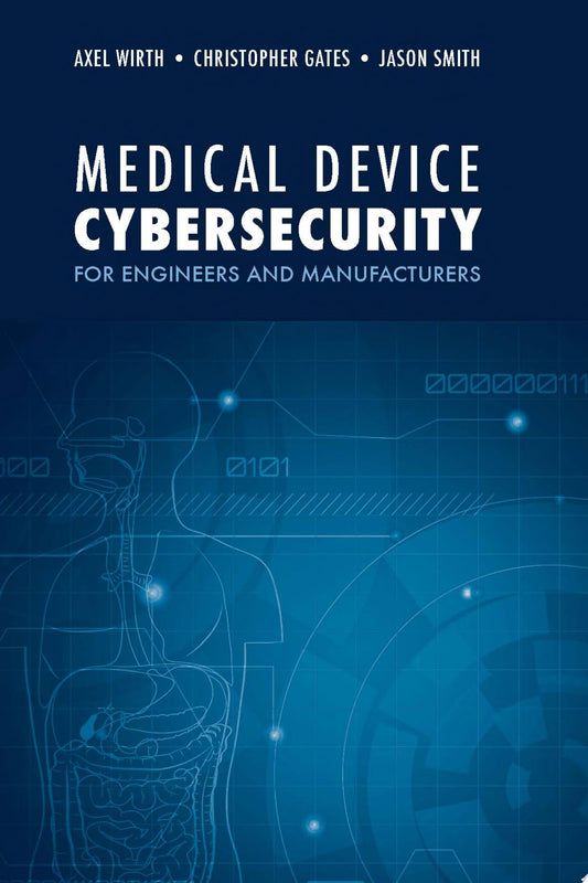 Medical Device Cybersecurity
