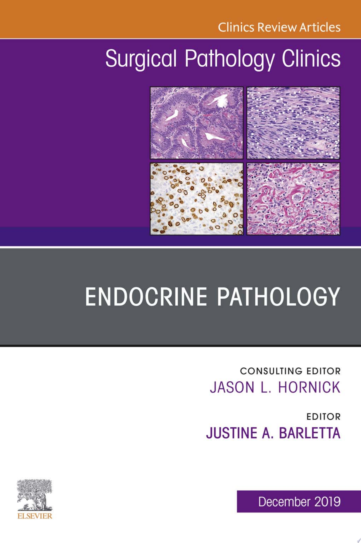 Endocrine Pathology, An Issue of Surgical Pathology Clinics