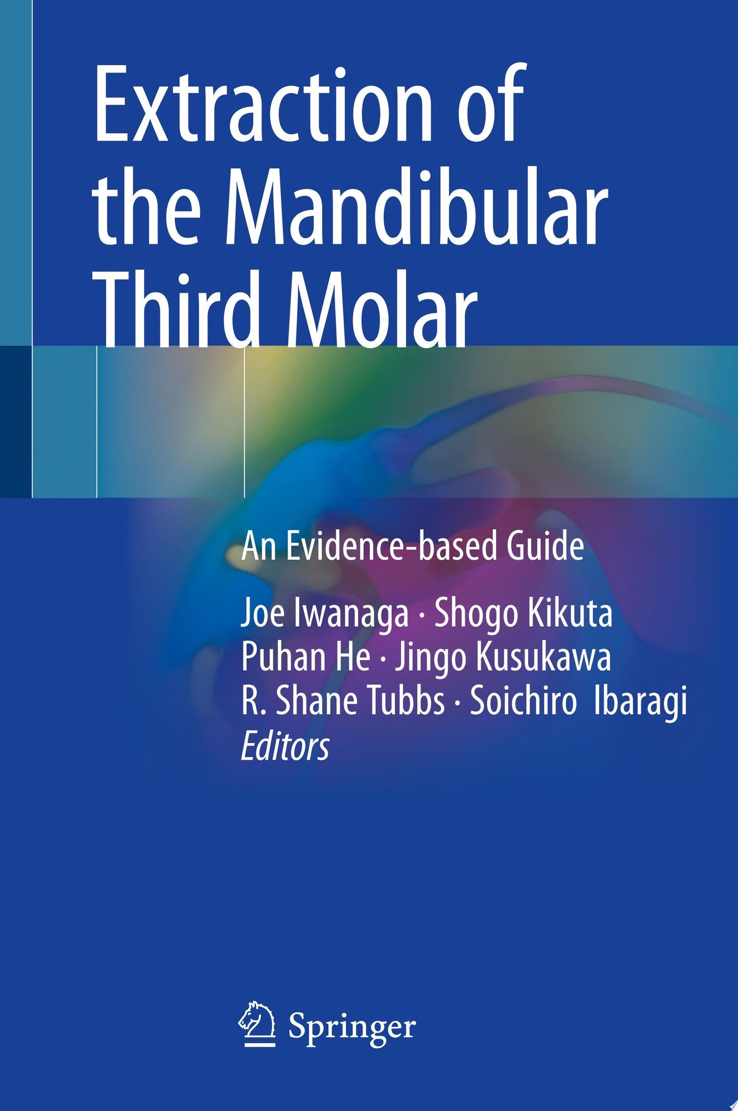 Extraction of the Mandibular Third Molar: An Evidence-based Guide