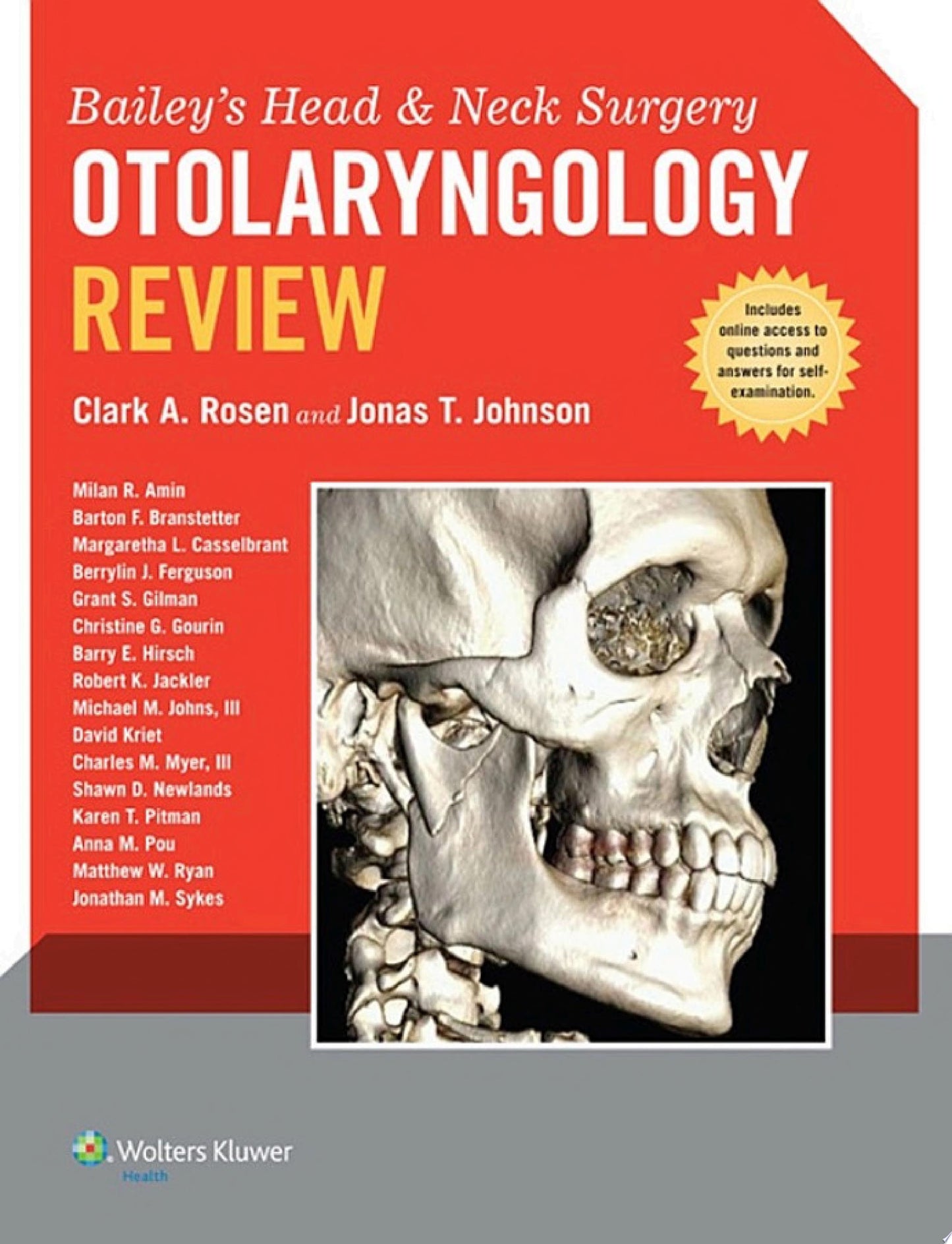 Bailey's Head & Neck Surgery Otolaryngology Review, 2nd Edition