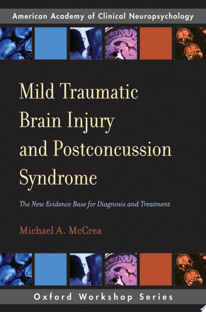 Mild Traumatic Brain Injury including Concussion